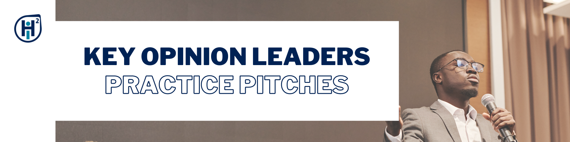 Key Opinion Leader Practice Pitches